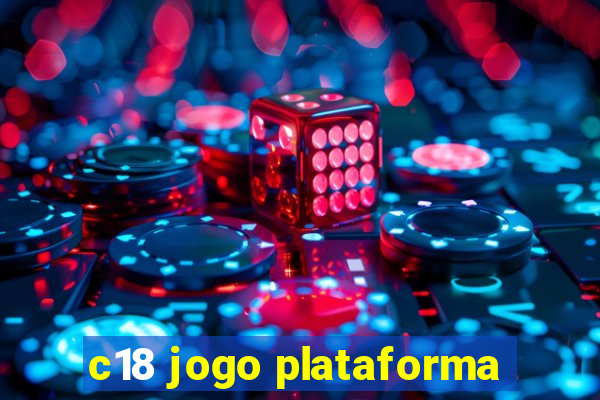 c18 jogo plataforma