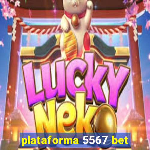 plataforma 5567 bet