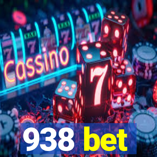 938 bet