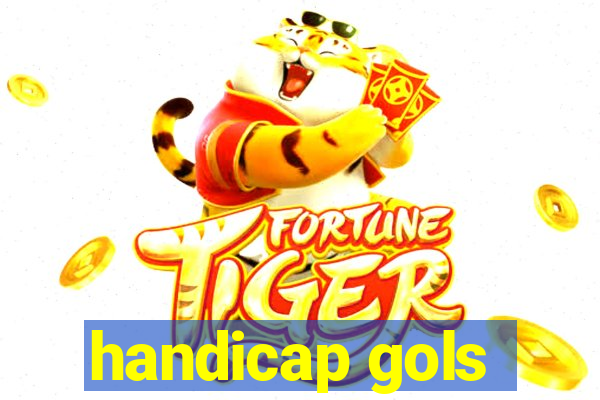 handicap gols