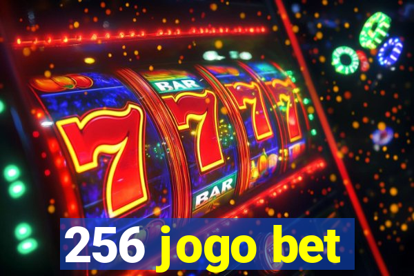 256 jogo bet