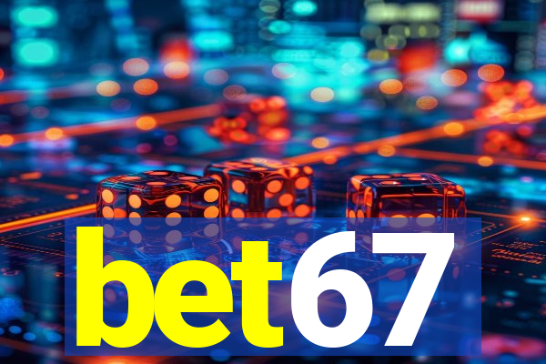 bet67