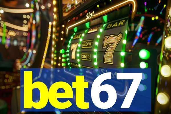 bet67