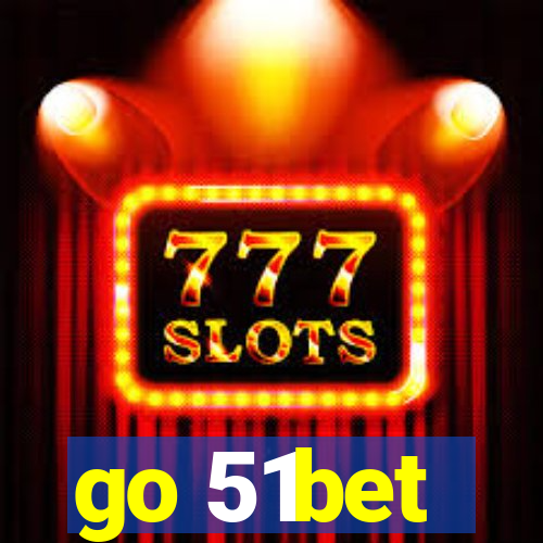 go 51bet