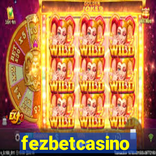 fezbetcasino