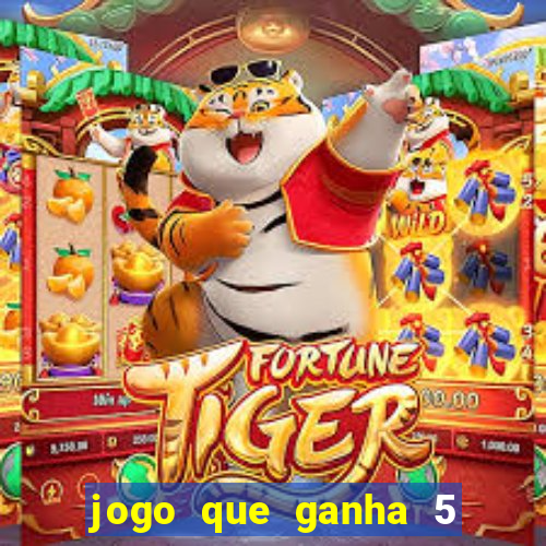 jogo que ganha 5 reais no cadastro