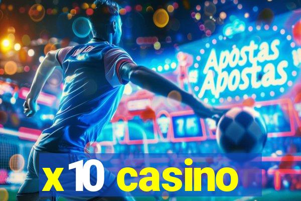 x10 casino