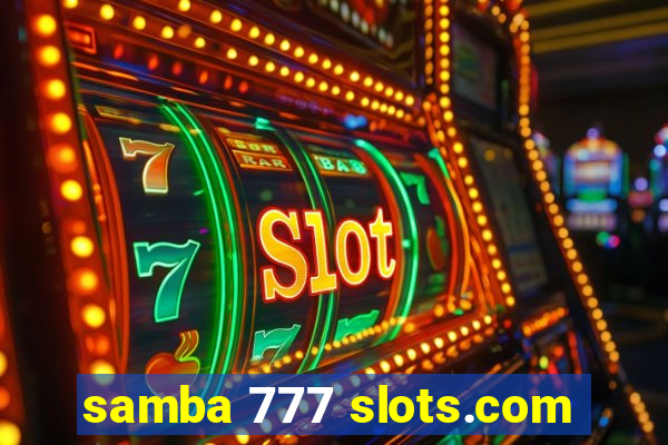 samba 777 slots.com