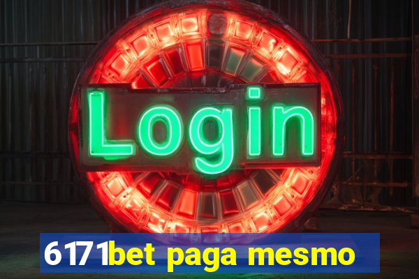 6171bet paga mesmo