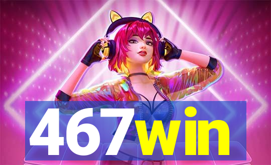 467win