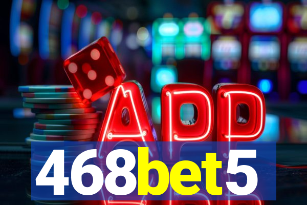 468bet5