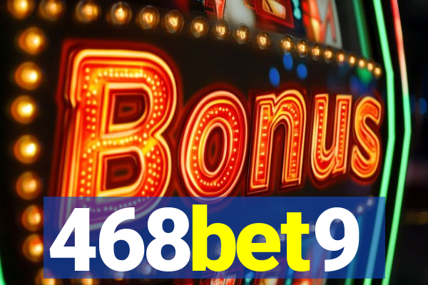 468bet9