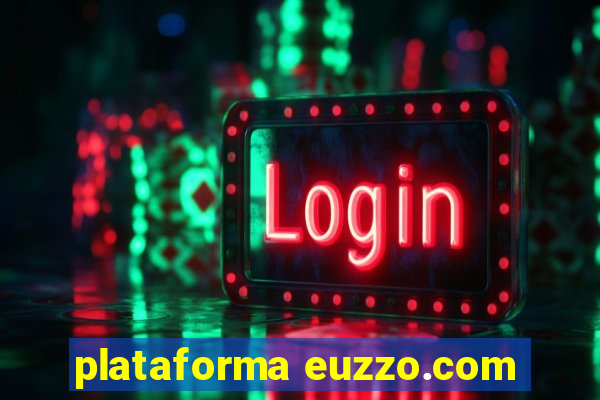 plataforma euzzo.com