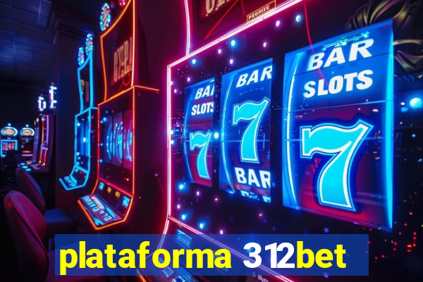 plataforma 312bet