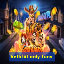 bethfiit only fans