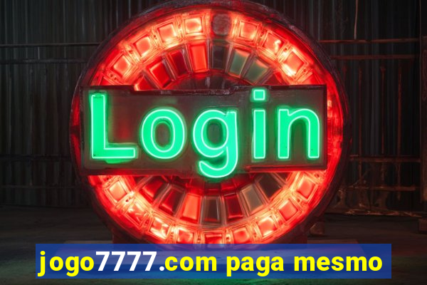 jogo7777.com paga mesmo