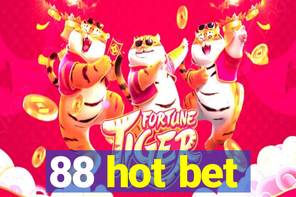 88 hot bet