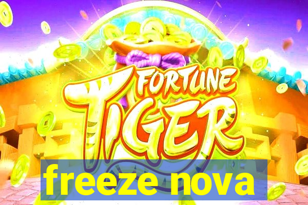 freeze nova