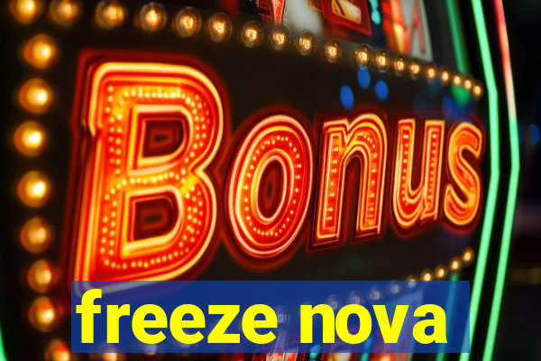 freeze nova