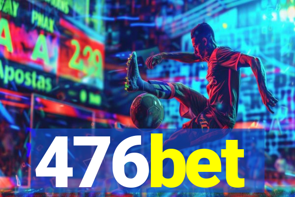 476bet