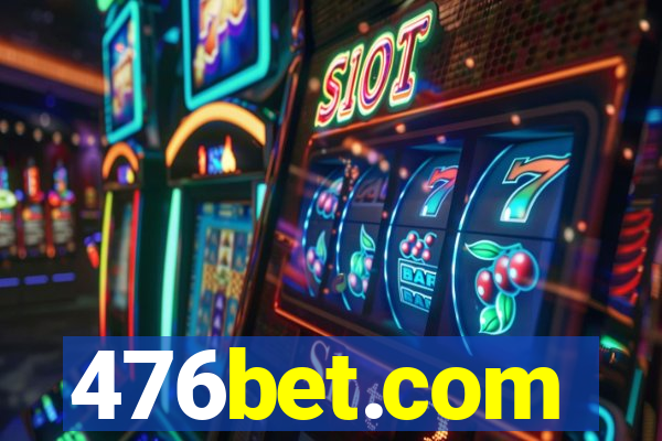 476bet.com