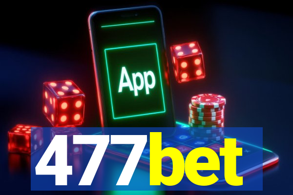 477bet