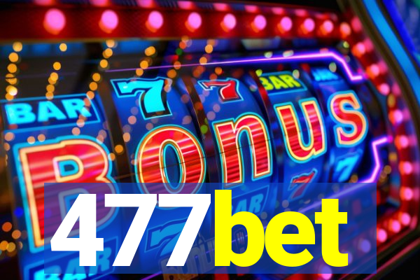 477bet