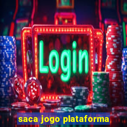 saca jogo plataforma