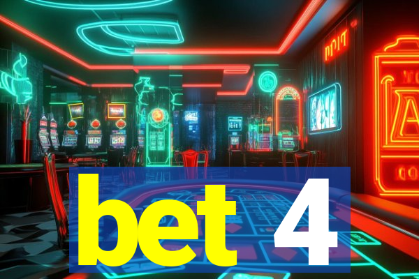 bet 4