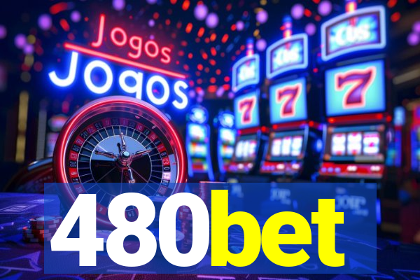 480bet