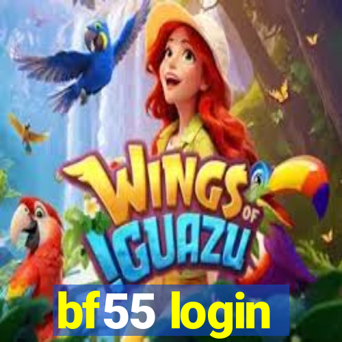 bf55 login