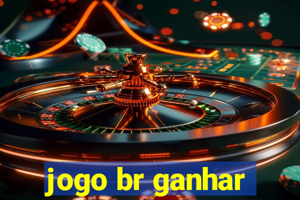 jogo br ganhar