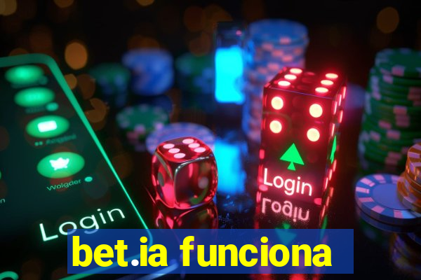 bet.ia funciona