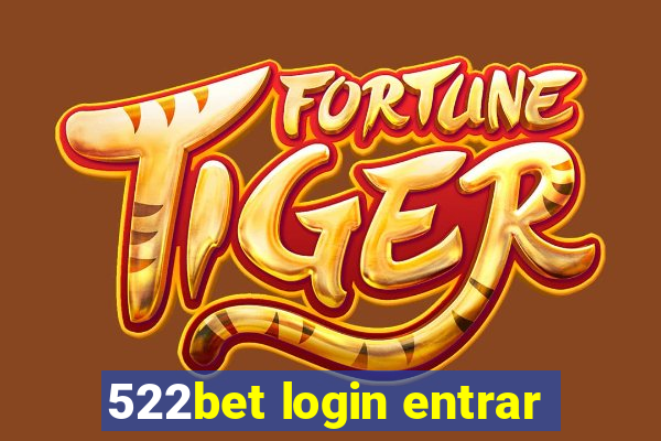 522bet login entrar