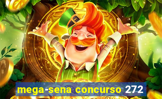 mega-sena concurso 272