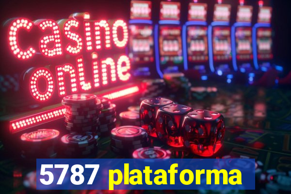 5787 plataforma