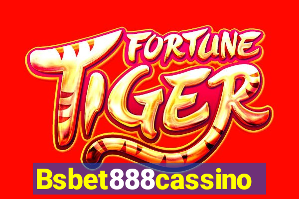 Bsbet888cassino