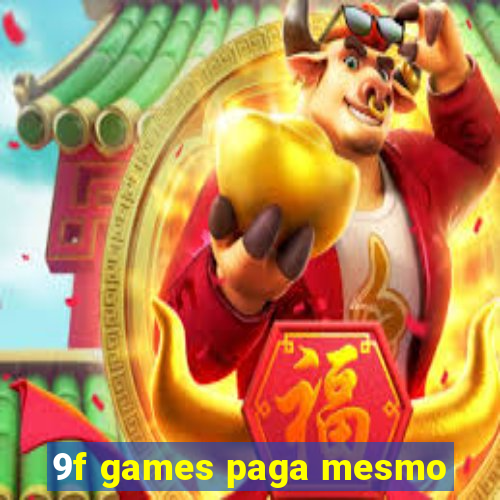 9f games paga mesmo