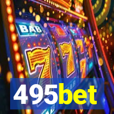 495bet