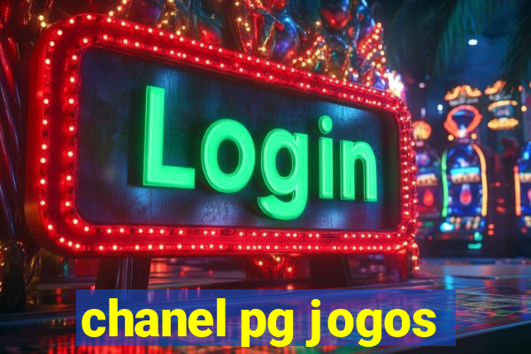 chanel pg jogos