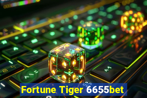 Fortune Tiger 6655bet