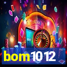 bom1012