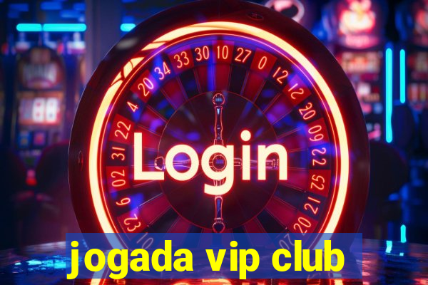 jogada vip club