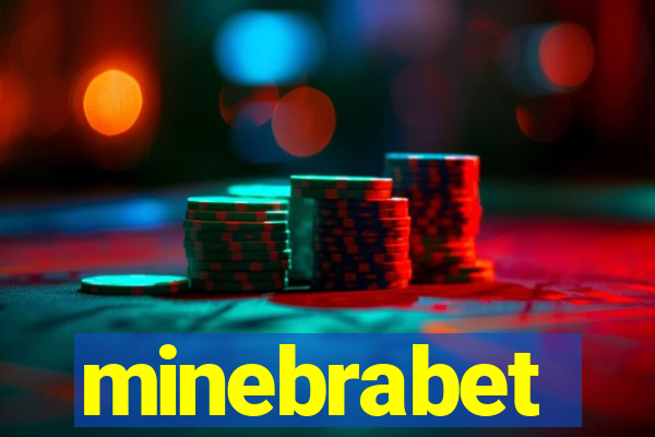 minebrabet