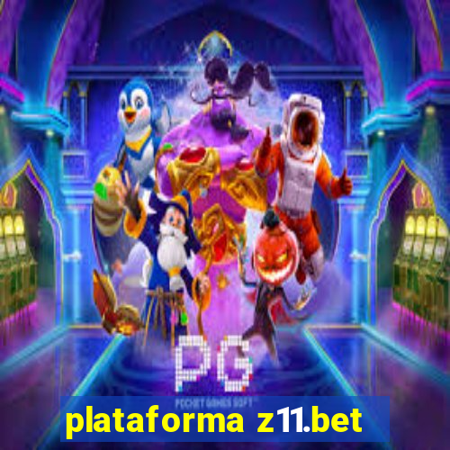 plataforma z11.bet