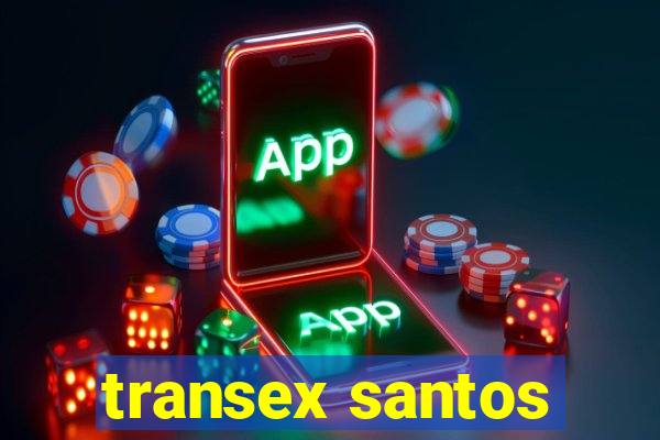 transex santos