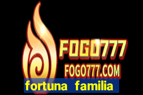 fortuna familia real brasileira