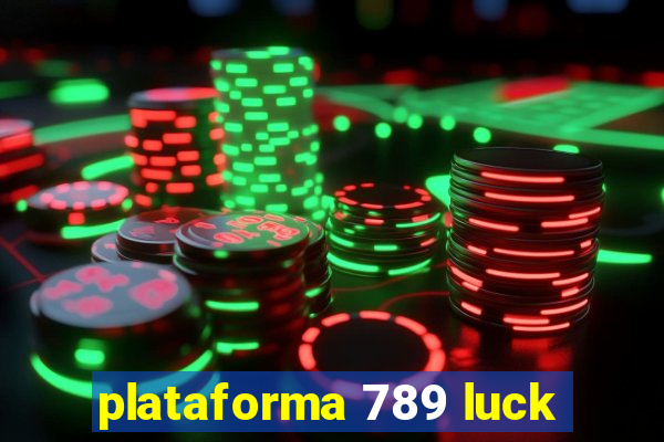 plataforma 789 luck