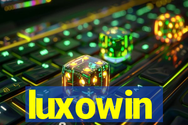 luxowin