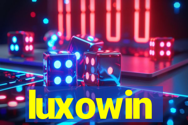 luxowin